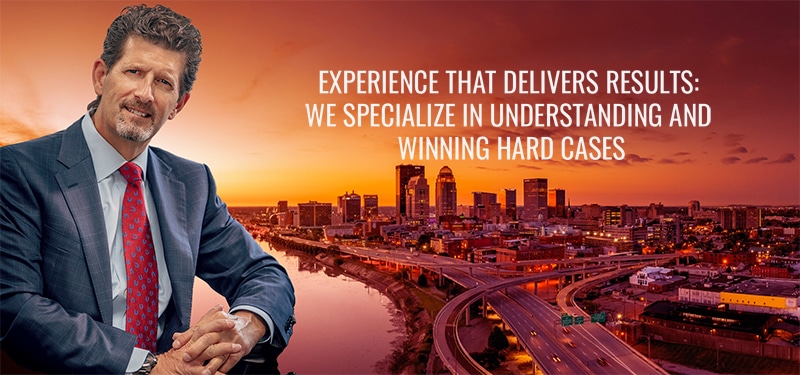Experience That Delivers Results We Specialize in understanding and winning hard cases