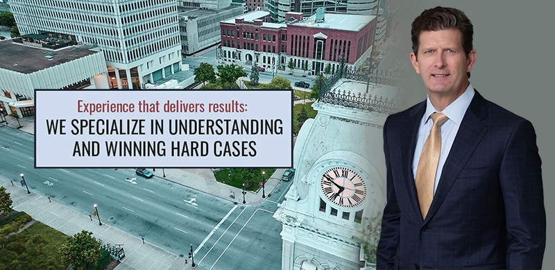 Experience that delivers results - We Specialize in Understanding and Winning Hard Cases